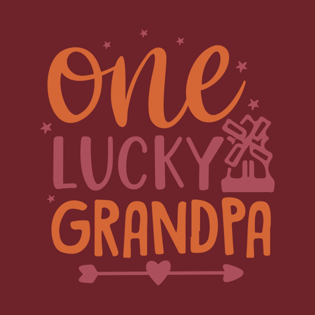 One Lucky Grandpa Grandpa T Shirt Teepublic 