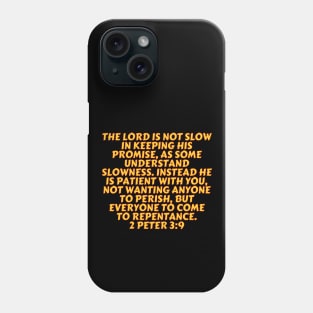 Bible Verse 2 Peter 3:9 Phone Case