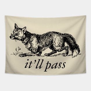 It'll Pass - Unisex Tapestry