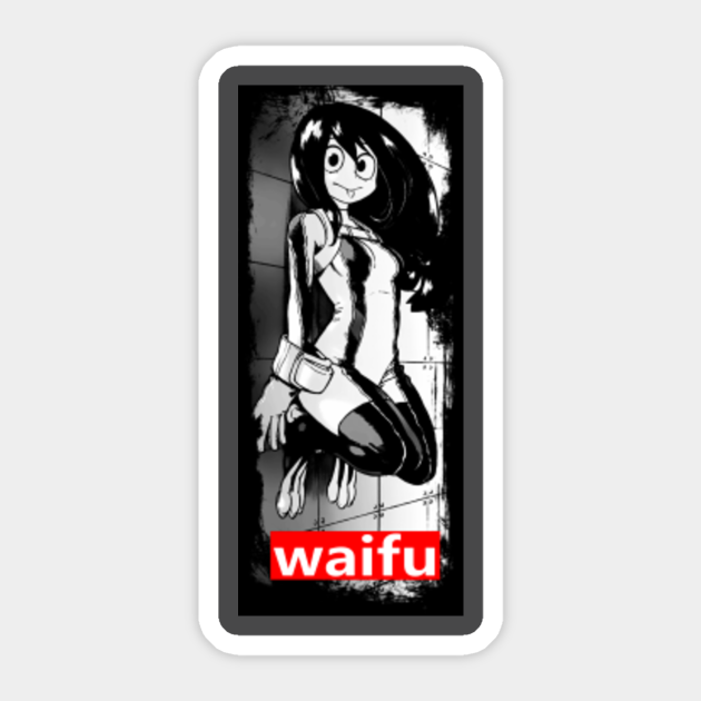 Tsuyu Asui Waifu My Hero Academia Sticker Teepublic