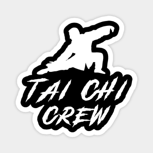 Tai Chi Crew Awesome Tee: Flowing with Laughter! Magnet