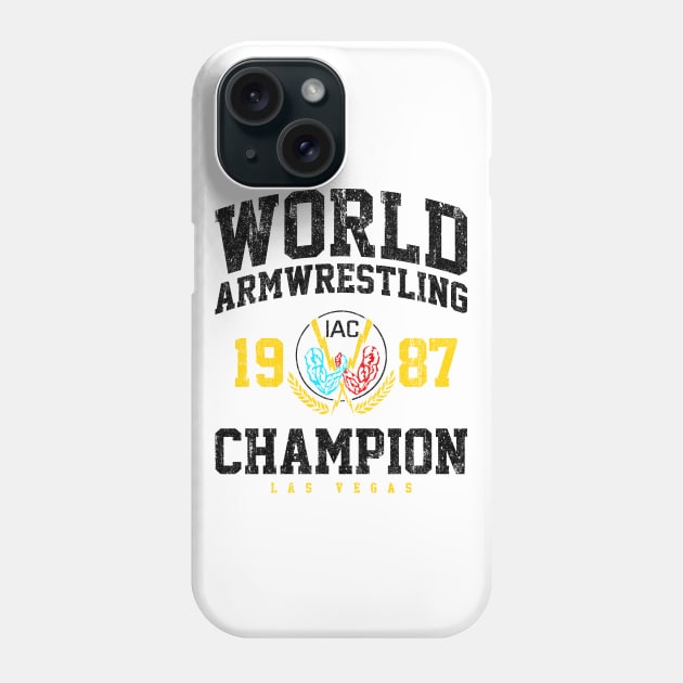 1987 World Armwrestling Champion (Variant) Phone Case by huckblade