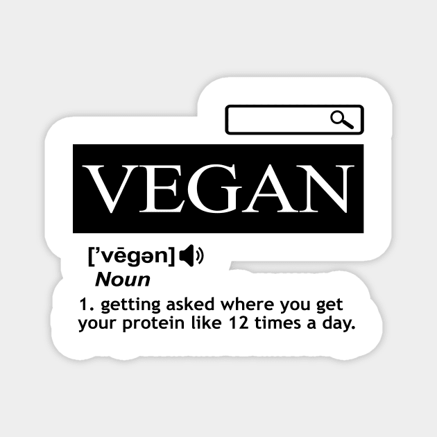 'Definition of a Vegan' Amazing Food Vegetarian Gift Magnet by ourwackyhome