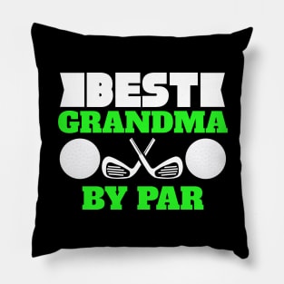 Best Grandma by Par Novelty Golf Pillow