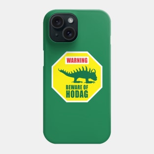 Warning Beware of Hodag Phone Case