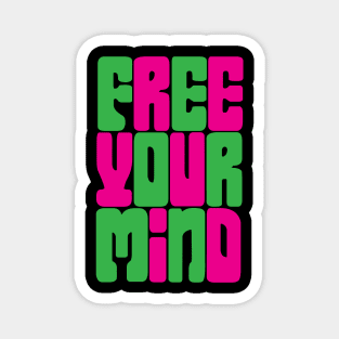 Free Your Mind Magnet