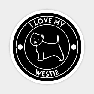 I Love My Westie For Dog Lovers Magnet