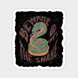 Beware of the Snake - Design by Funky Chik’n Magnet