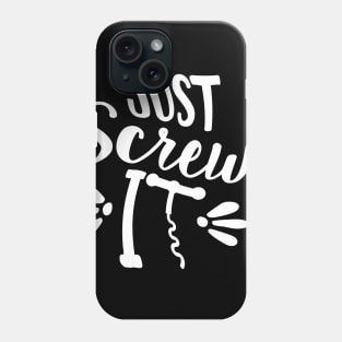 Just Screw It Phone Case