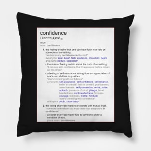 What is meaning of confidence ? Pillow