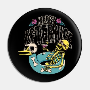 Happy Afterlife Pool Life Skeleton Summer Vibes Pin