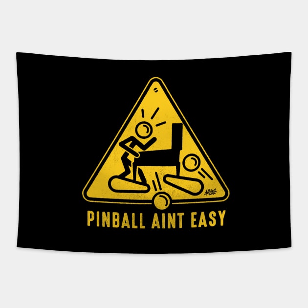 Pinball Aint Easy Tapestry by BradAlbright