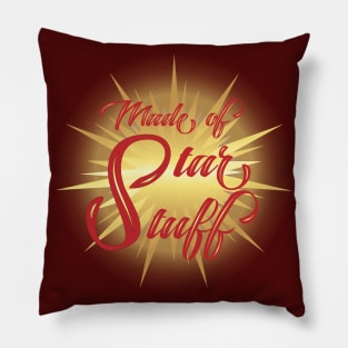 Made of Star Stuff Pillow