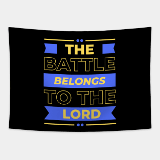 The Battle Belongs To The Lord | Christian Tapestry