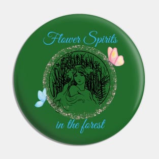 Flower spirits in the forest Pin