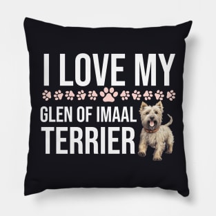 I Love My Glen Of Imaal Terrier Pillow