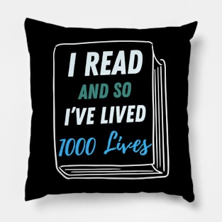 Read and live 1000 Lives Pillow