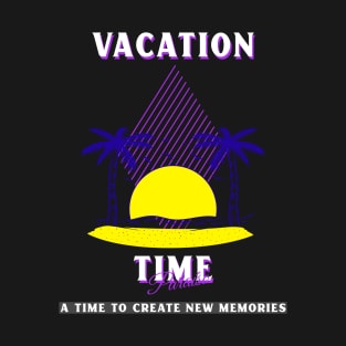 VACATION T-Shirt