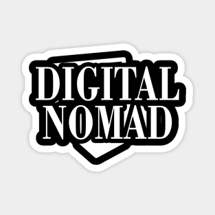 Minimalist Digital Nomad Typography Design Magnet