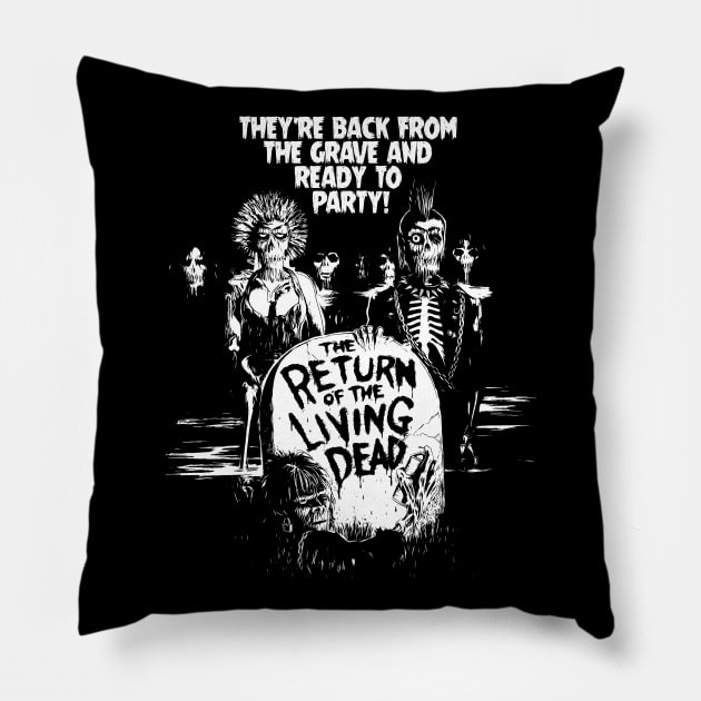 The Return of the living Dead - Party Pillow by NorthWestDesigns