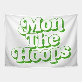 Mon The Hoops! Tapestry