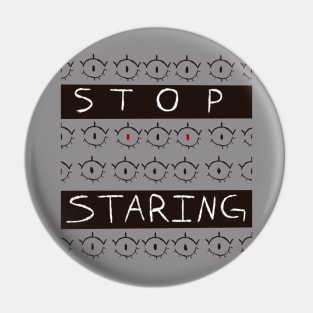 STOP STARING t-shirt hoodie Pin