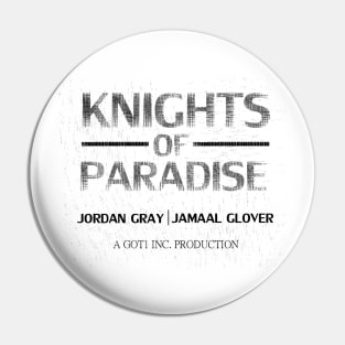 Knights Of Paradise Pin