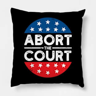 Abort The Court Flag Pillow