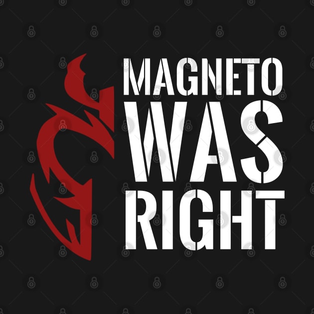 Magneto was right by EnglishGent