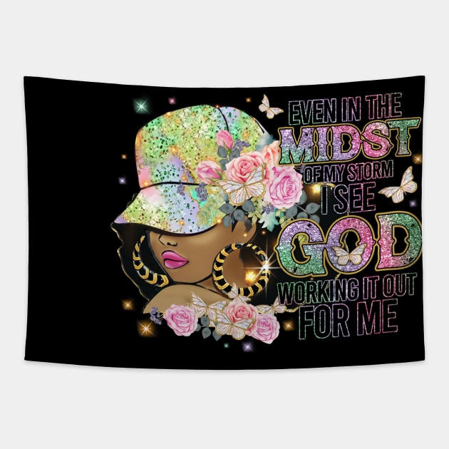 Even in the Midst of the Storm God is Working it out for me Tapestry by UrbanLifeApparel