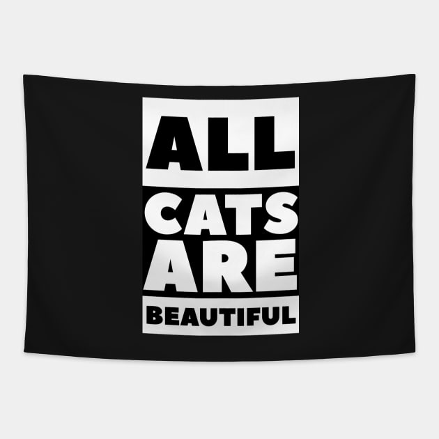 All cats are beautiful Tapestry by Beautifultd