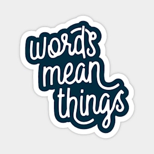 Words Mean Things s02 White Magnet