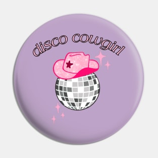 disco cowgirl Pin