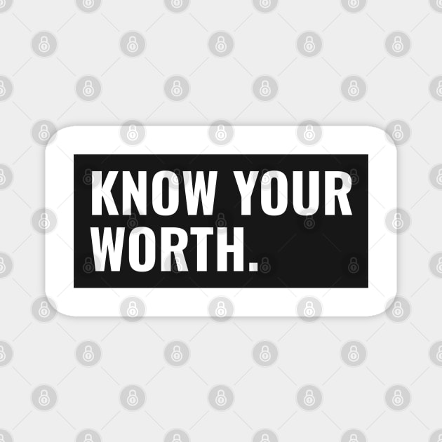 Know Your Worth Magnet by Tracy Parke