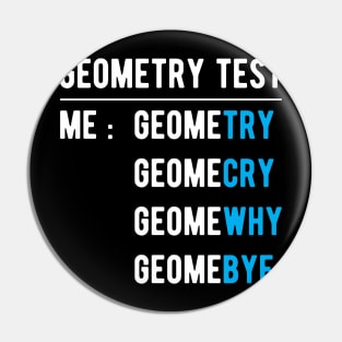 Me Doing Math Geometry Test Funny Math Jokes Pin