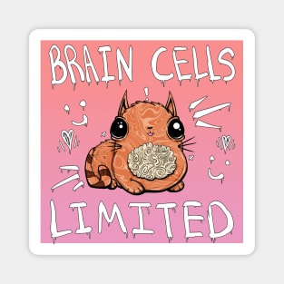 Cute Brain Cells Limited Cat Magnet