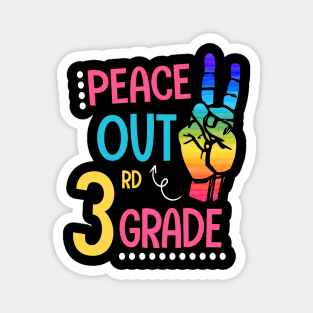 Peace Out 3rd Grade Funny End Of School Year Teacher Student Magnet