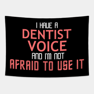 Dentist Voice Cool Typography Job Design Tapestry