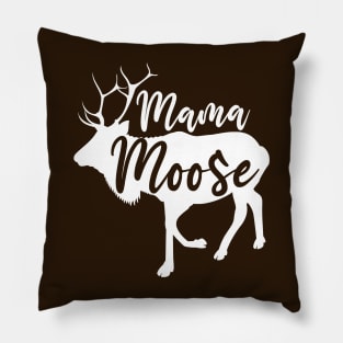 Mama Moose Pillow