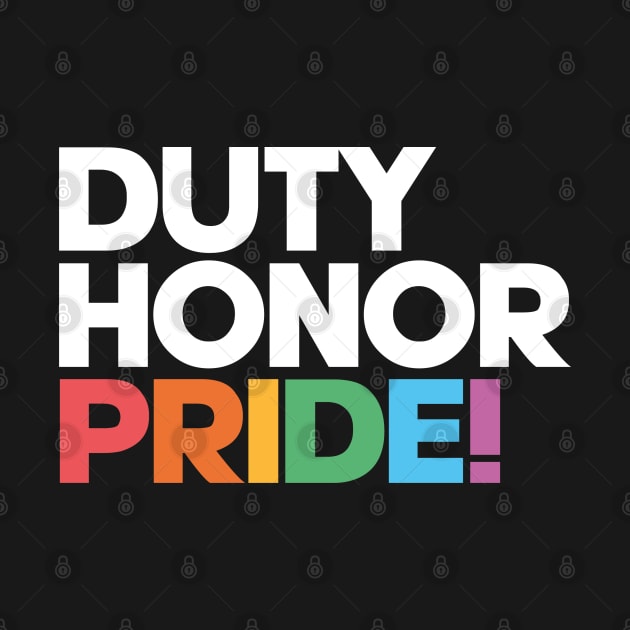 Duty, Honor, Pride! - LGBTQIAP+ Military by Distant War