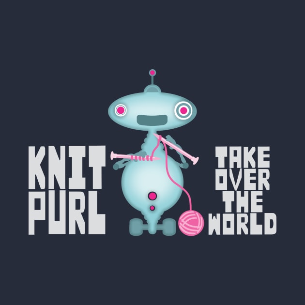 Knitting robot knitting needles knit purl take over the world by BigMRanch