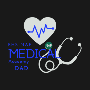 Medical Academy DAD T-Shirt