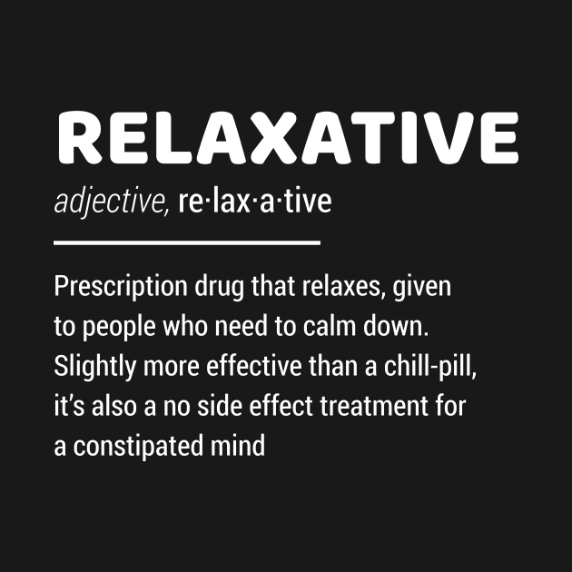 Relaxative Funny Relax Pun by Sizzlinks