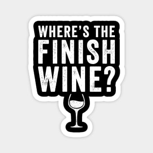 Where's the finish wine ? Magnet