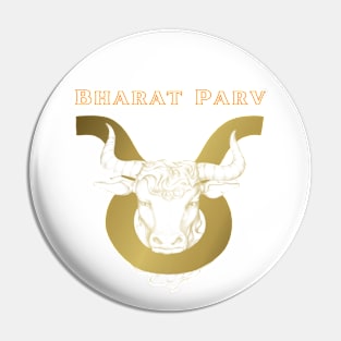 Bharat Parv - Taurus Pin