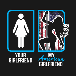 American girlfriend T-Shirt