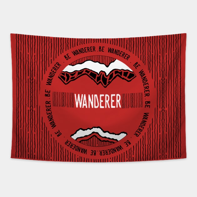 Be Wanderer Tapestry by Pradeep Chauhan