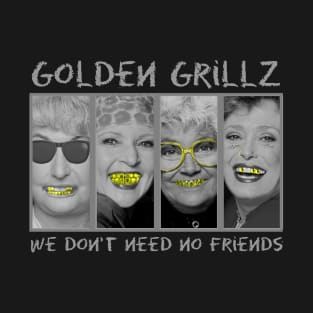 Golden Girls - Golden Grillz T-Shirt