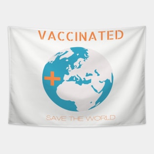 vaccinated stay away save the world Tapestry