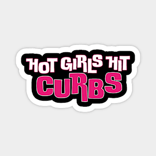 Hot girls hit curbs Magnet